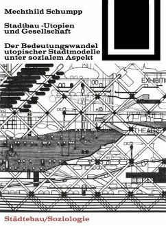 Stadtbau-Utopien und Gesellschaft (eBook, PDF)