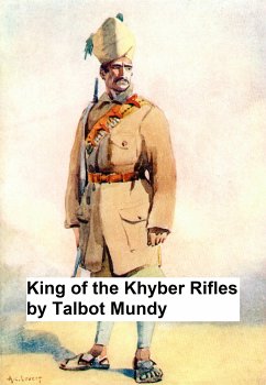 King of the Khyber Rifles (eBook, ePUB) - Mundy, Talbot