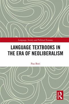 Language Textbooks in the era of Neoliberalism (eBook, ePUB) - Bori, Pau