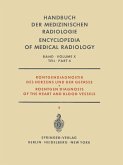 Röntgendiagnostik des Herzens und der Gefässe Teil 4 / Roentgen Diagnosis of the Heart and Blood Vessels Part 4 (eBook, PDF)