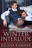 Winter Interlude: An American Revolutionary Novelette (American Revolutionary Tales, #2) (eBook, ePUB)
