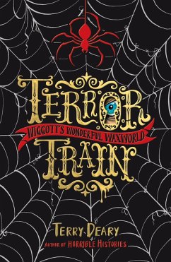 Wiggott's Wonderful Waxworld: Terror Train (eBook, ePUB) - Deary, Terry