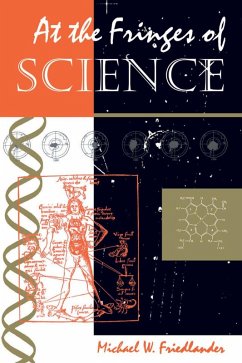 At The Fringes Of Science (eBook, PDF) - Friedlander, Michael W