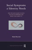 Social Symptoms of Identity Needs (eBook, PDF) Social Symptoms of Identity Needs (eBook, PDF)