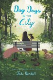 Dog Days in the City (eBook, ePUB)