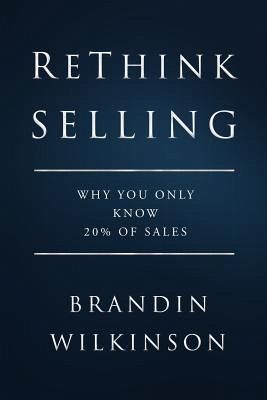 ReThink Selling (eBook, ePUB) ReThink Selling (eBook, ePUB)