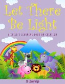Let There Be Light (eBook, ePUB)