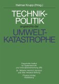 Technikpolitik angesichts der Umweltkatastrophe (eBook, PDF)