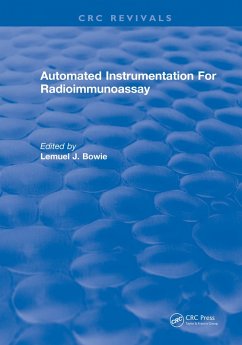 Automated Instrumentation For Radioimmunoassay (eBook, PDF) - Bowie, Lemuel J.
