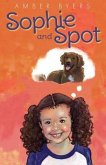 Sophie and Spot (eBook, ePUB)