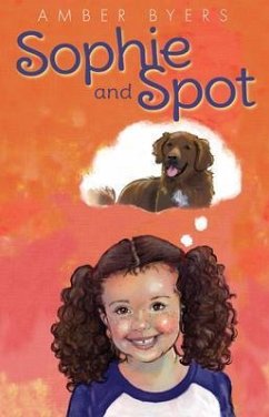 Sophie and Spot (eBook, ePUB) - Byers, Amber