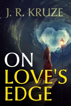 On Love's Edge (Short Fiction Young Adult Science Fiction Fantasy) (eBook, ePUB) - Kruze, J. R.
