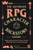 The Ultimate RPG Character Backstory Guide (eBook, ePUB)