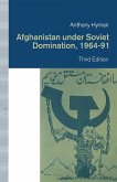 Afghanistan under Soviet Domination, 1964-91 (eBook, PDF)