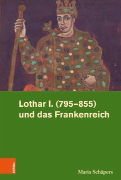 Lothar I. (795-855) und das Frankenreich (eBook, PDF) - Schäpers, Maria
