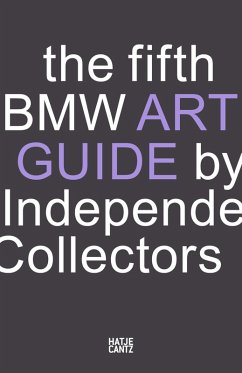 The fifth BMW Art Guide by Independent Collectors (eBook, ePUB)