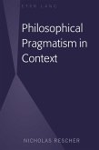 Philosophical Pragmatism in Context (eBook, PDF) Philosophical Pragmatism in Context (eBook, PDF)