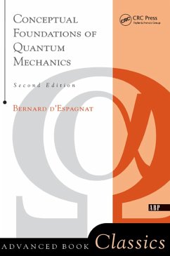 Conceptual Foundations Of Quantum Mechanics (eBook, ePUB) - D'Espagnat, Bernard