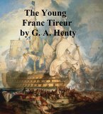 The Young Franc Tireurs (eBook, ePUB)