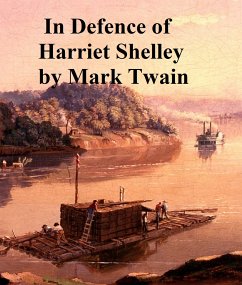 In Defence of Harriet Shelley (eBook, ePUB) - Twain, Mark