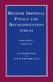 British Imperial Policy And Decolonization 1938-64: Vol 1. 1938-1951 (eBook, PDF)