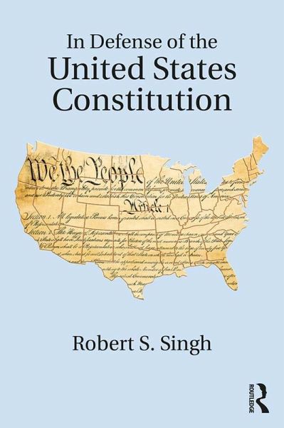 In Defense of the United States Constitution (eBook, ePUB)