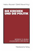 Die Kirchen und die Politik (eBook, PDF)