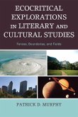 Ecocritical Explorations in Literary and Cultural Studies (eBook, ePUB) Ecocritical Explorations in Literary and Cultural Studies (eBook, ePUB)
