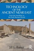 Technology of the Ancient Near East (eBook, PDF)
