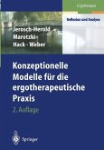 Konzeptionelle Modelle für die ergotherapeutische Praxis (eBook, PDF)