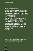 Die Europäische wirtschaftliche Interessenvereinigung im deutschen, englischen und französischen Recht (eBook, PDF)