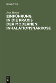 Einführung in die Praxis der modernen Inhalationsnarkose (eBook, PDF)