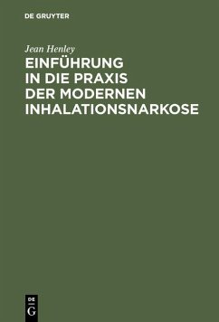 Cover Einführung in die Praxis der modernen Inhalationsnarkose (eBook, PDF)