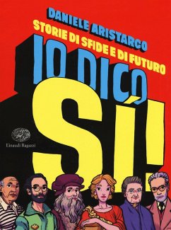 Cover Io dico si! Storie di sfide e di futuro