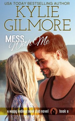 Mess With Me - Gilmore, Kylie