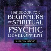 Handbook for Beginners of Spiritual and Psychic Development