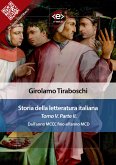 Storia della letteratura italiana del cav. Abate Girolamo Tiraboschi – Tomo 5. – Parte 2 (eBook, ePUB)