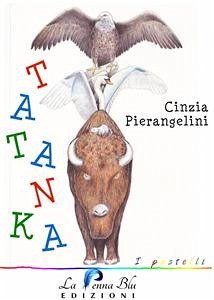 Tatanka (eBook, ePUB) - Pierangelini, Cinzia