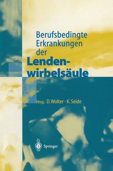 Berufsbedingte Erkrankungen der Lendenwirbelsäule (eBook, PDF)