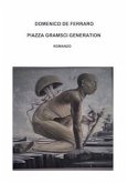 Piazza Gramsci. Generation (eBook, PDF)