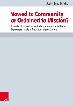 Vowed to Community or Ordained to Mission? (eBook, PDF) - Böttcher, Judith Lena