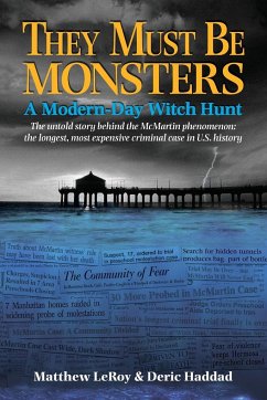 They Must Be Monsters - Leroy, Matthew; Haddad, Deric