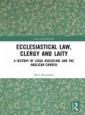 Ecclesiastical Law, Clergy and Laity (eBook, ePUB)