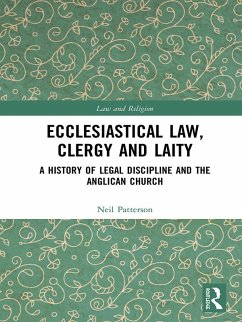 Ecclesiastical Law, Clergy and Laity (eBook, ePUB) - Patterson, Neil