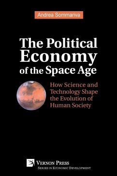The Political Economy of the Space Age - Sommariva, Andrea