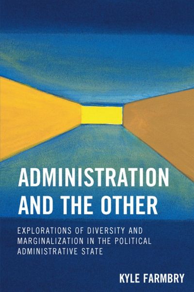 Administration and the Other (eBook, ePUB) Administration and the Other (eBook, ePUB)