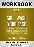 Workbook for Girl, Wash Your Face: Stop Believing the Lies About Who You Are so You Can Become Who You Were Meant to Be (eBook, ePUB)