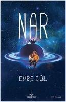 Nar - Gül, Emre