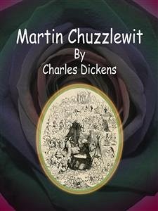 Martin Chuzzlewit (eBook, ePUB) - Dickens, Charles