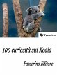 100 curiosità sui Koala (eBook, ePUB) - Bild 1